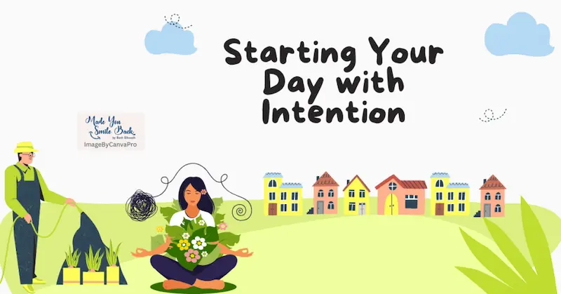 start your day with intention