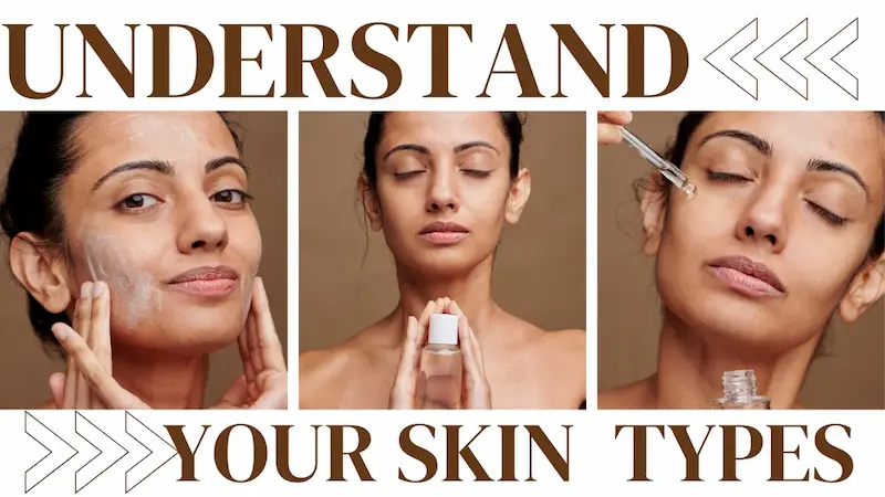 understand your skin type